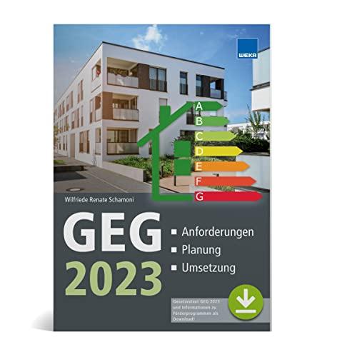 GEG 2023: Anforderungen - Planung - Umsetzung