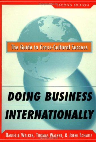 Doing Business Internationally, Second Edition: The Guide to Cross-Cultural Success