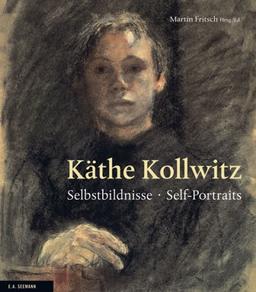 Käthe Kollwitz: Selbstbildnisse. Self-Portraits