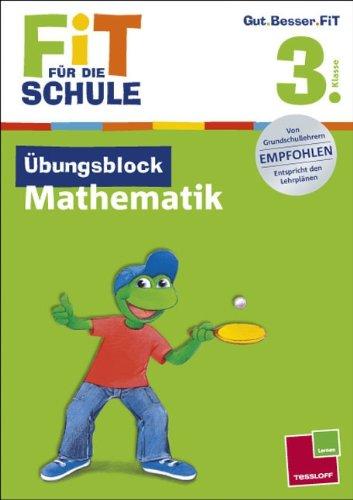 Fit für die Schule: Übungsblock Mathematik. 3. Klasse