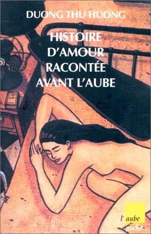 Histoire d'amour racontée avant l'aube (Poche)