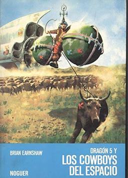 Dragon 5 Y Los Cowboys Del Espacio/Dragonfall-5 and the Space Cowboys (Mundo Magico)