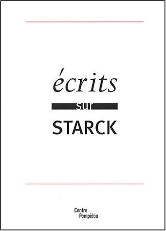 Ecrits sur Starck