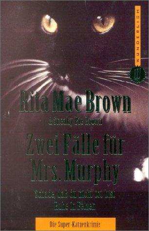 Zwei Fälle für Mrs. Murphy