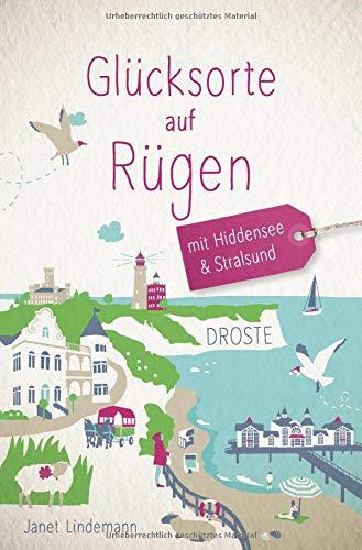 Glücksorte auf Rügen: Fahr hin und werd glücklich