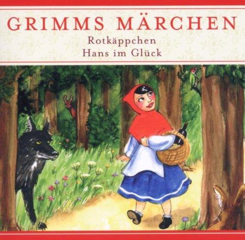 Rotkäppchen & Hans im Glück. CD