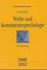 Werbe- und Konsumentenpsychologie. Eine Einführung