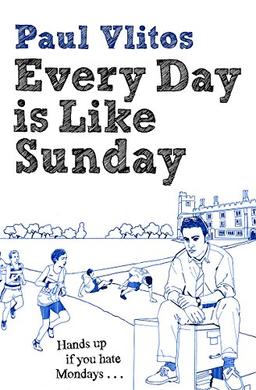 Every Day Is Like Sunday