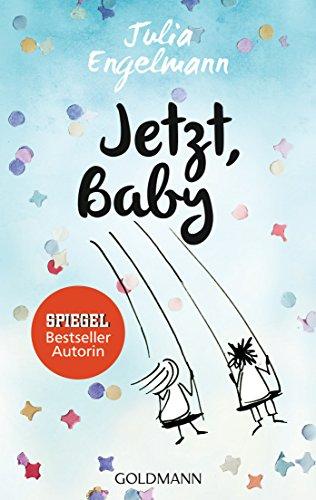 Jetzt, Baby: Neue Poetry-Slam-Texte