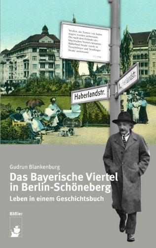 Das Bayerische Viertel in Berlin-Schöneberg: Leben in einem Geschichtsbuch