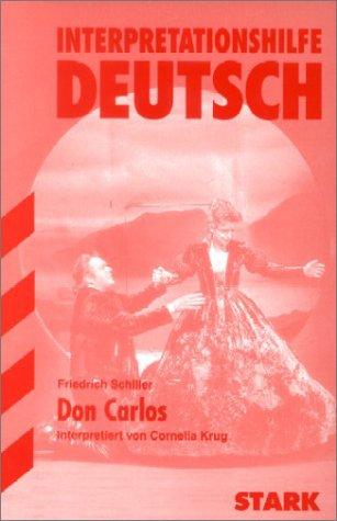 Don Carlos. Interpretationshilfe Deutsch