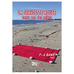 La serviette rouge tenue par des galets : polar