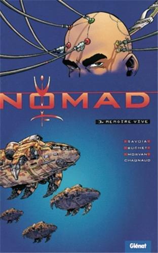 Nomad. Vol. 1. Mémoire vive