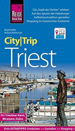 Reise Know-How CityTrip Triest: Reiseführer mit Stadtplan und kostenloser Web-App