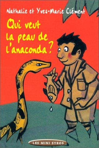 Qui veut la peau de l'anaconda ?