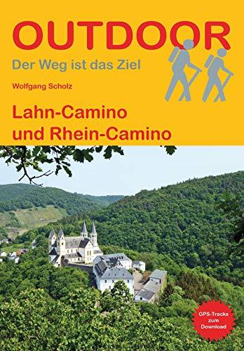 Lahn-Camino und Rhein-Camino (Der Weg ist das Ziel)