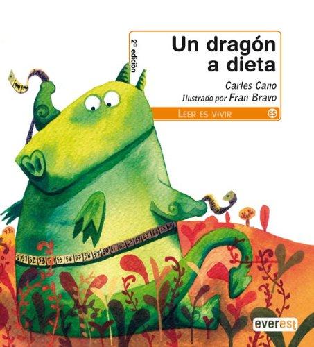 Un dragón a dieta (Leer es vivir)