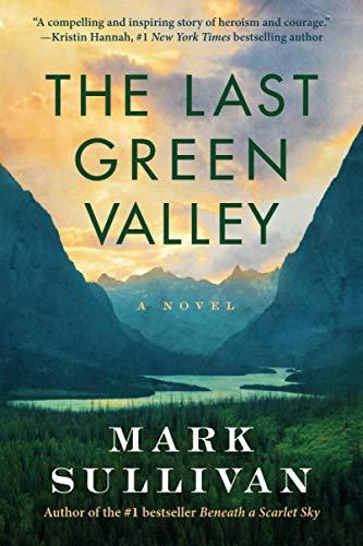 The Last Green Valley: A Novel