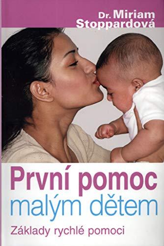 První pomoc dětem: Základy rychlé pomoci (2005)