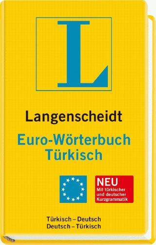 Langenscheidt Euro-Wörterbuch Türkisch: Türkisch-Deutsch/Deutsch-Türkisch (Langenscheidt Euro-Wörterbücher)