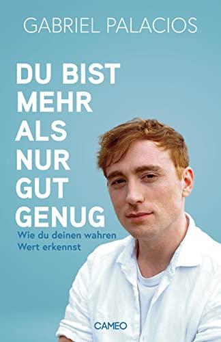 Du bist mehr als nur gut genug: Wie du deinen wahren Wert erkennst