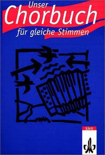 Unser Chorbuch - für gleiche Stimmen