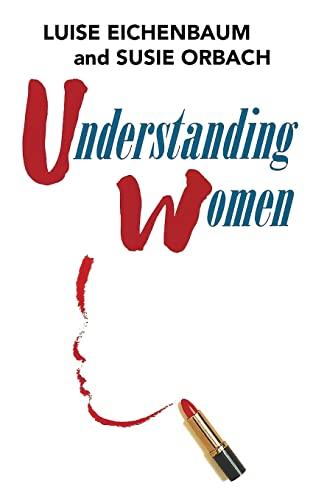 Understanding Women: A Feminist Psychoanalytic Approach