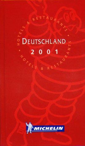 Michelin the Red Guide Deutschland/Germany, 2001