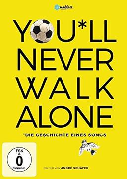 You'll Never Walk Alone - Die Geschichte eines Songs (OmU)