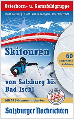 Skitouren von Salzburg bis Bad Ischl: Osterhorn- u. Gamsfeldgruppe