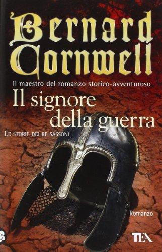 Il signore della guerra. Le storie dei re sassoni (Teadue)