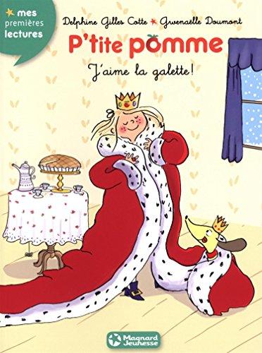 P'tite Pomme. Vol. 6. J'aime la galette !