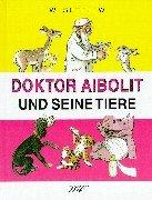 Doktor Aibolit und seine Tiere