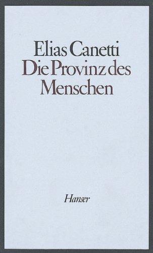 Die Provinz des Menschen: Aufzeichnungen 1942  - 1972