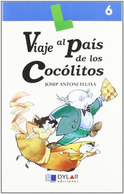 Viaje al país de los cocolitos 6 (Lecturas Dylar)