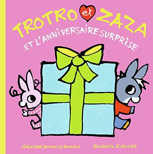 Trotro et Zaza. Vol. 18. Trotro et Zaza et l'anniversaire surprise