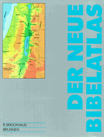 Der Neue Bibelatlas (R. Brockhaus)