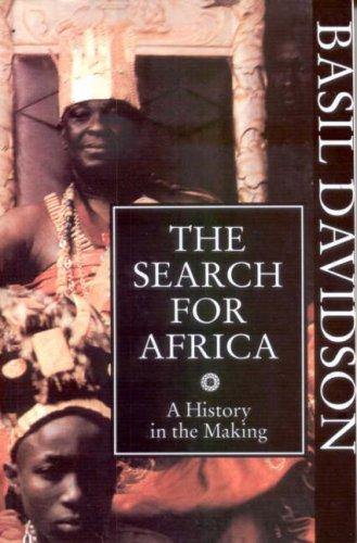 Davidson, B: Search for Africa - A History in the Making