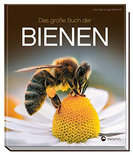 Das große Buch der Bienen