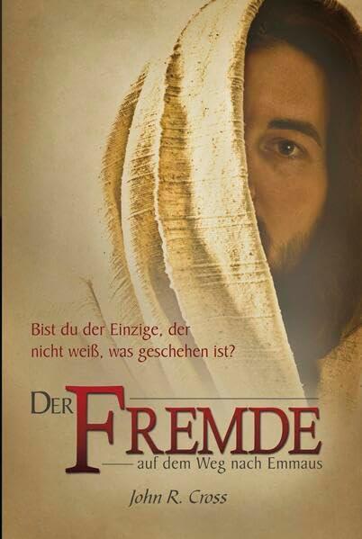 Der Fremde: Bist du der Einzige, der nicht weiß, was geschehen ist?