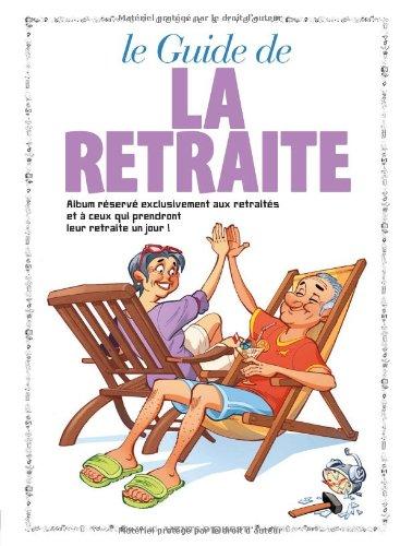 Le guide de la retraite en BD