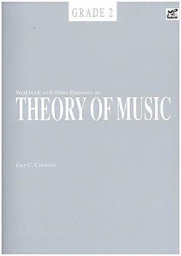 Workbook with More Exercises on Theory of Music Grade 2