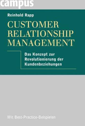 Customer Relationship Management: Das Konzept zur Revolutionierung der Kundenbeziehungen