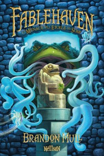 Fablehaven. Vol. 2. La menace de l'étoile du soir