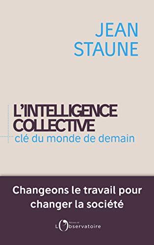 L'intelligence collective, clé du monde de demain