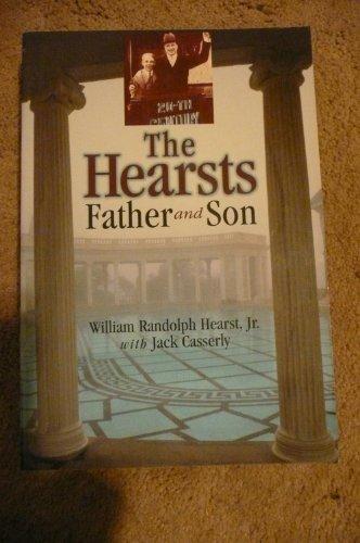 The Hearsts: Father and Son