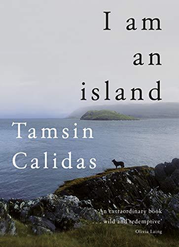 I Am An Island: THE SUNDAY TIMES BESTSELLER