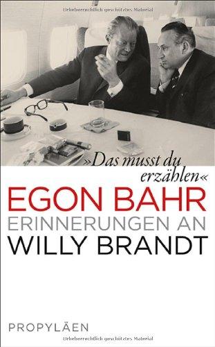 »Das musst du erzählen«: Erinnerungen an Willy Brandt