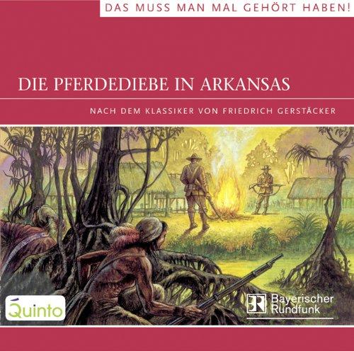 Die Pferdediebe in Arkansas. CD