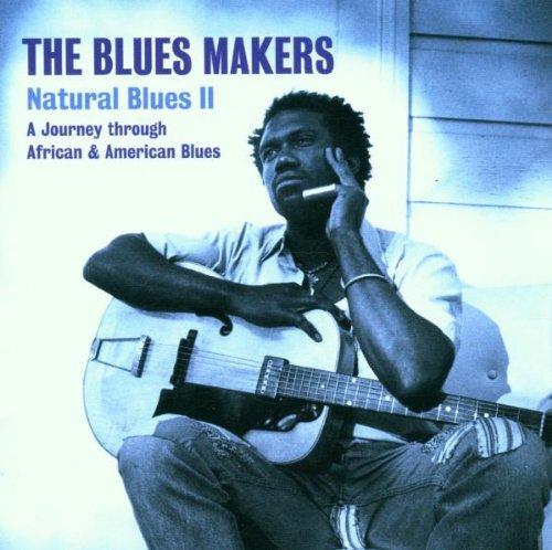 The Blues Makers-Natural Blues 2